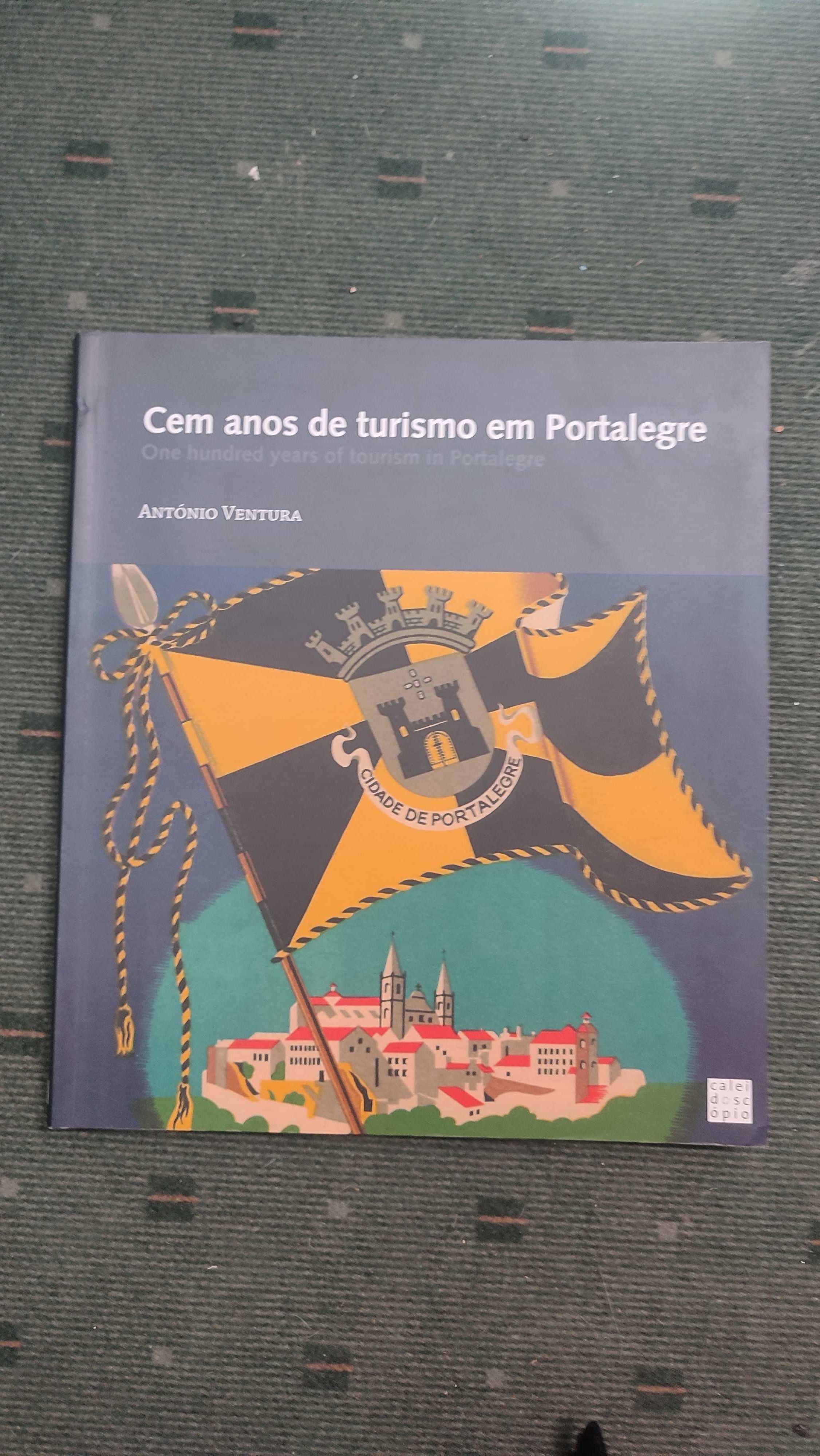 Cem anos de Turismo em Portalegre - António Ventura