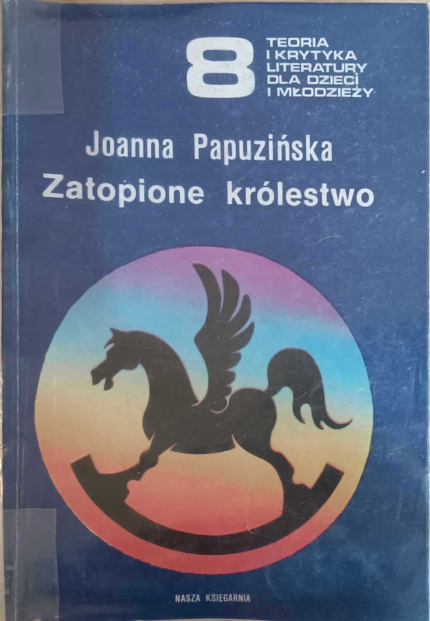 Zatopione królestwo J. Papuzińska