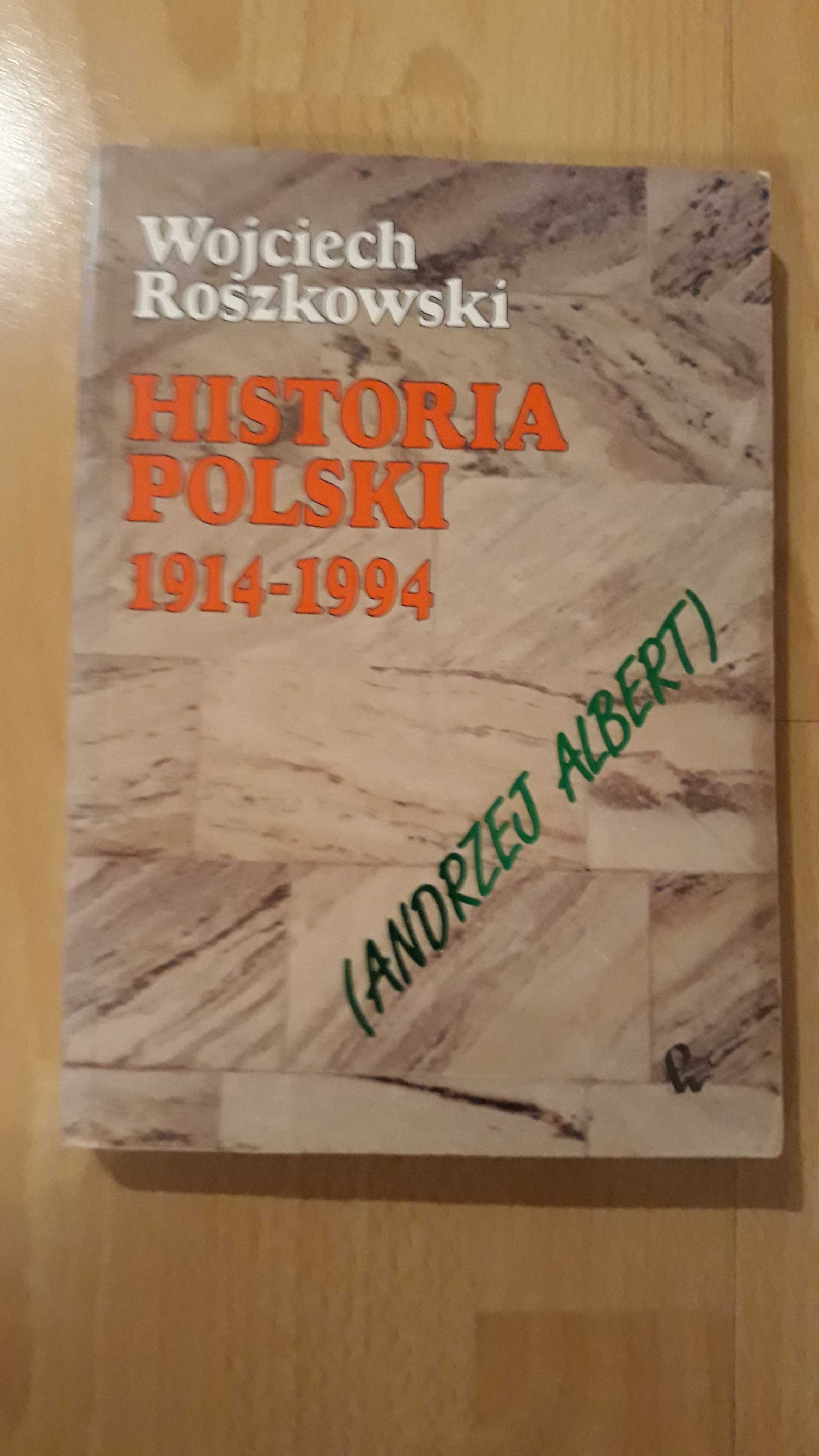 Historia Polski - Wojciech Roszkowski (Andrzej Albert)