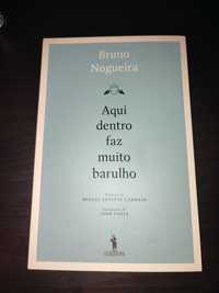 "Aqui dentro faz muito barulho" Livro Bruno Nogueira
