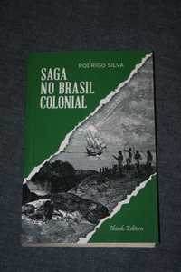 [] Saga no Brasil Colonial - Rodrigo Silva