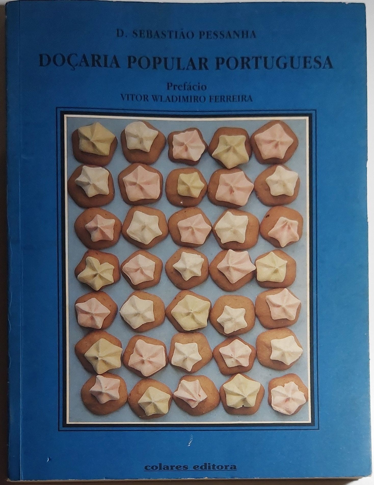 Doçaria Popular Portuguesa - D. Sebastião Pessanha