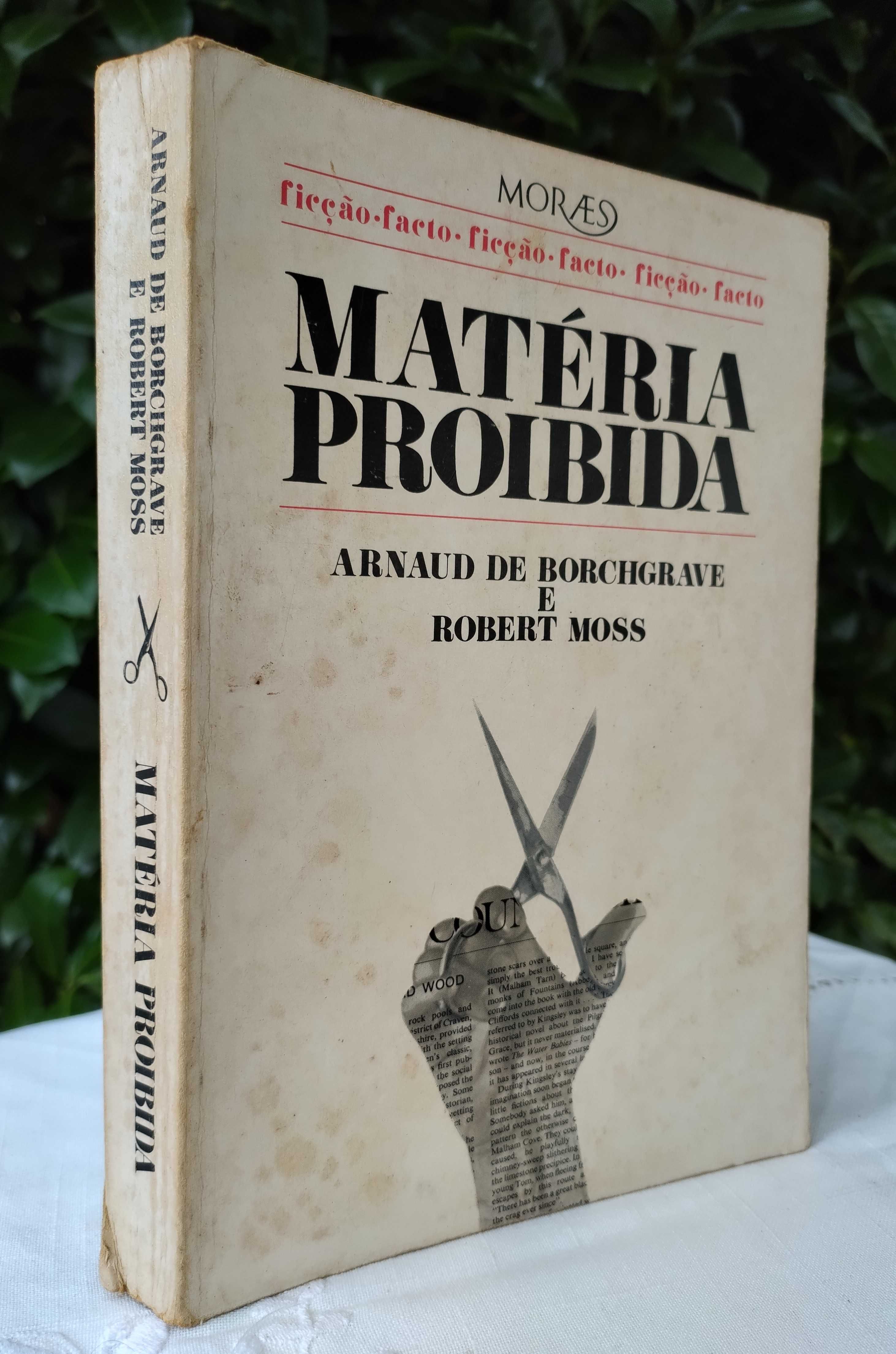 Matéria Proibida (Arnaud de Borchgrave e Robert Moss)