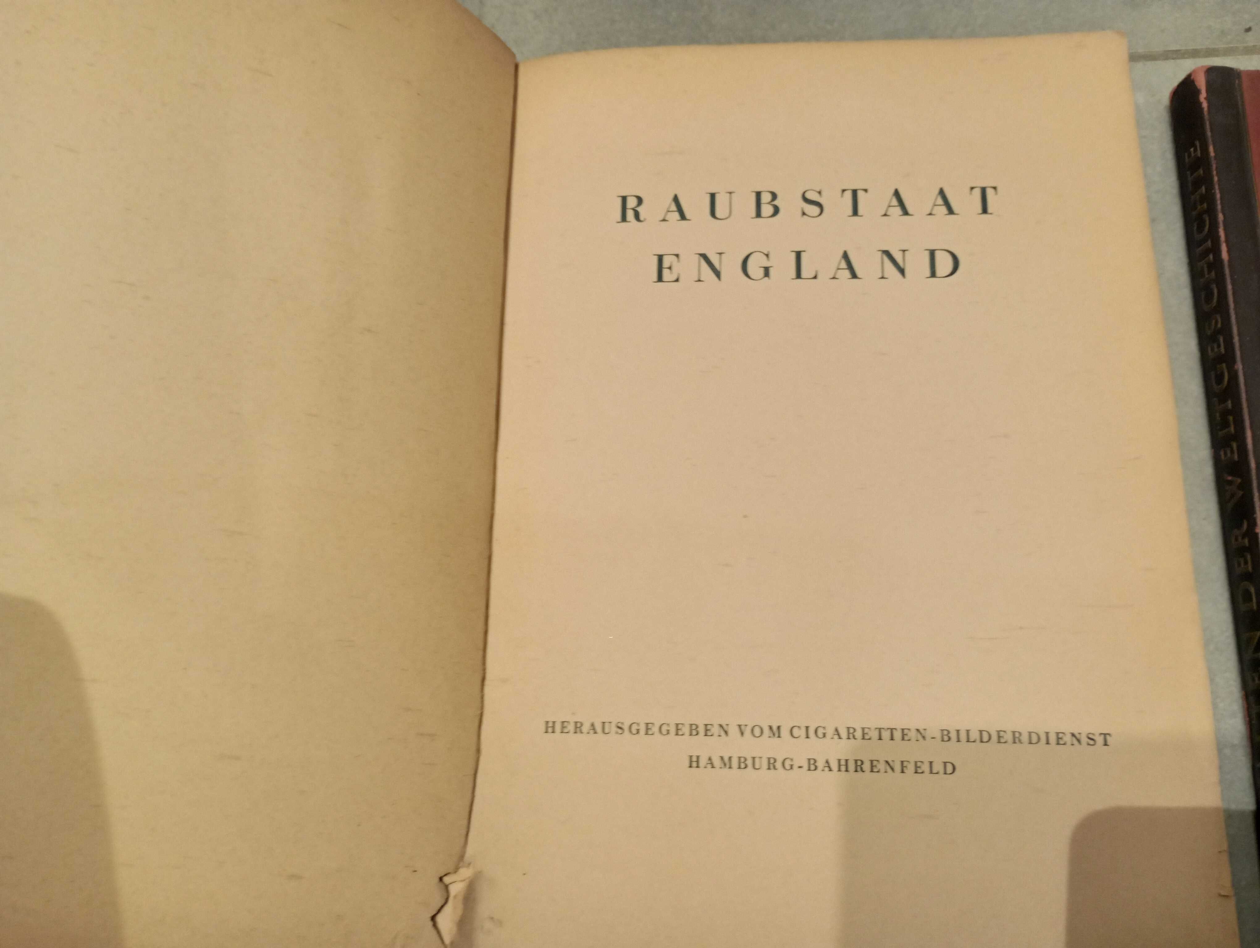 RAUBSTAAT ENGLAND 1941 Album. Wyd. 1941 r, Tematyka III Rzesza II WŚ