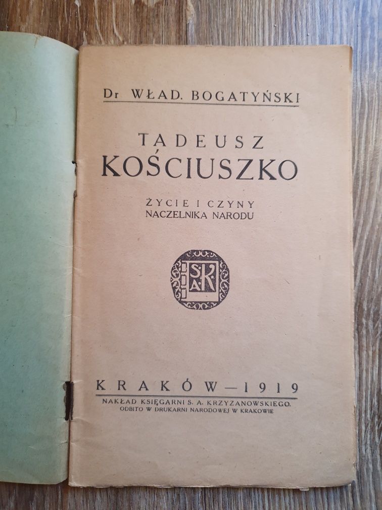 Tadeusz Kościuszko życie i czyny naczelnika narodu - Bogatyński