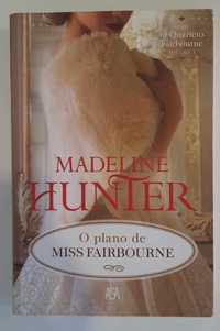 O plano de miss fairbourne Madeline Hunter