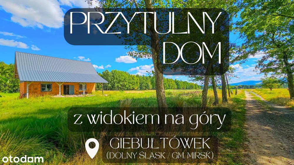 Przytulny dom przy lesie we wsi Giebułtówek z widokiem na góry.