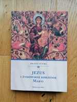 Brant Pitre - Jezus i Żydowskie Korzenie Maryi