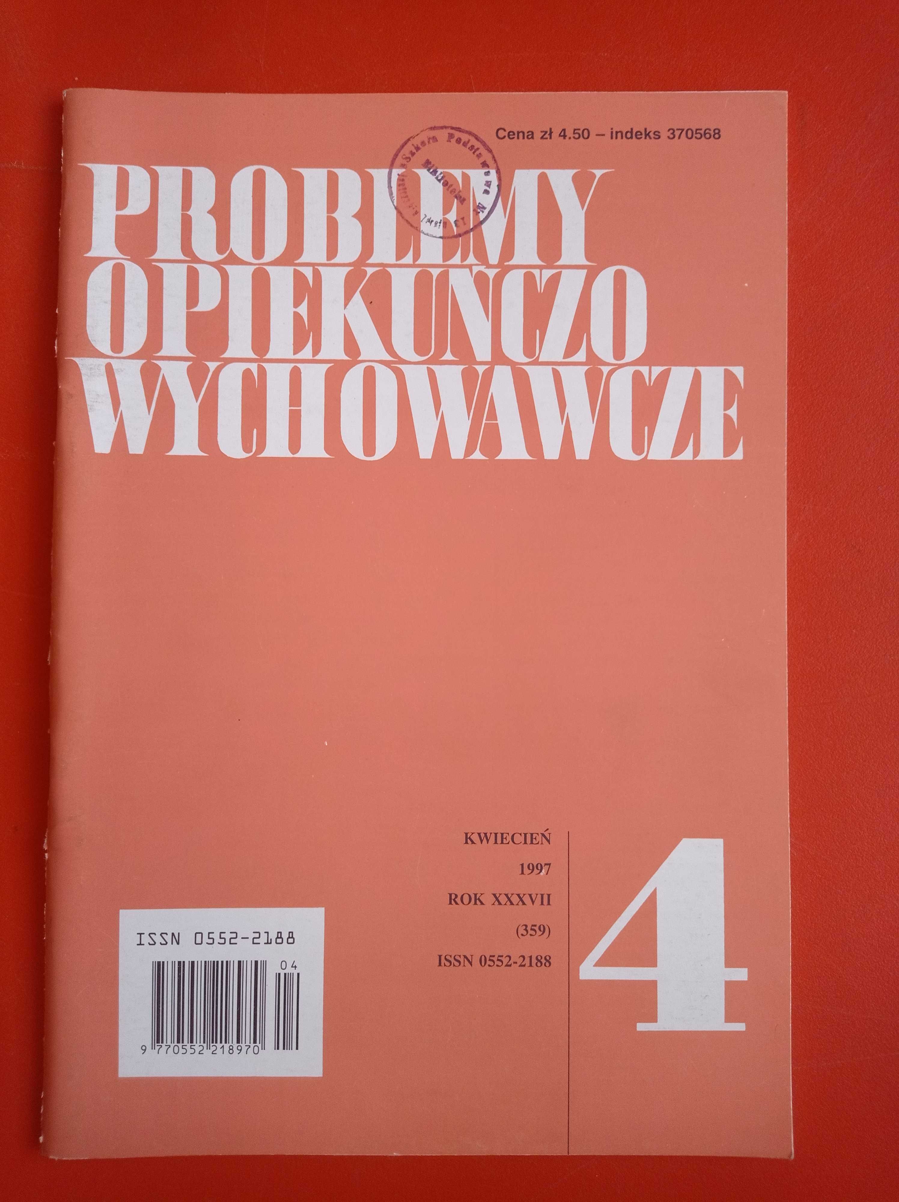 Problemy opiekuńczo-wychowawcze, nr 4/1997, kwiecień 1997