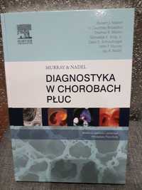 Diagnostyka w chorobach płuc Murray& Nadel