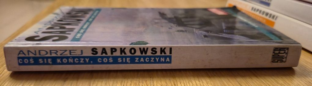 Coś się kończy coś się zaczyna Andrzej Sapkowski Wiedźmin