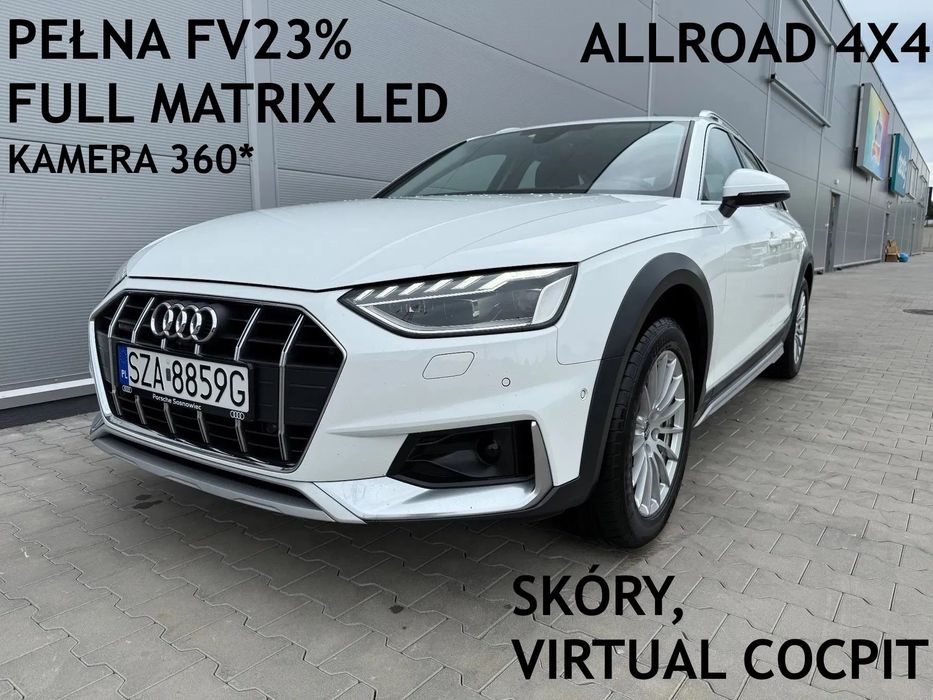 Audi A4 Allroad 40TDI S 204PS, 4X4, MATRIX LED, BEZWYPADKOWY, FV23%, Kam 360*, Skóry