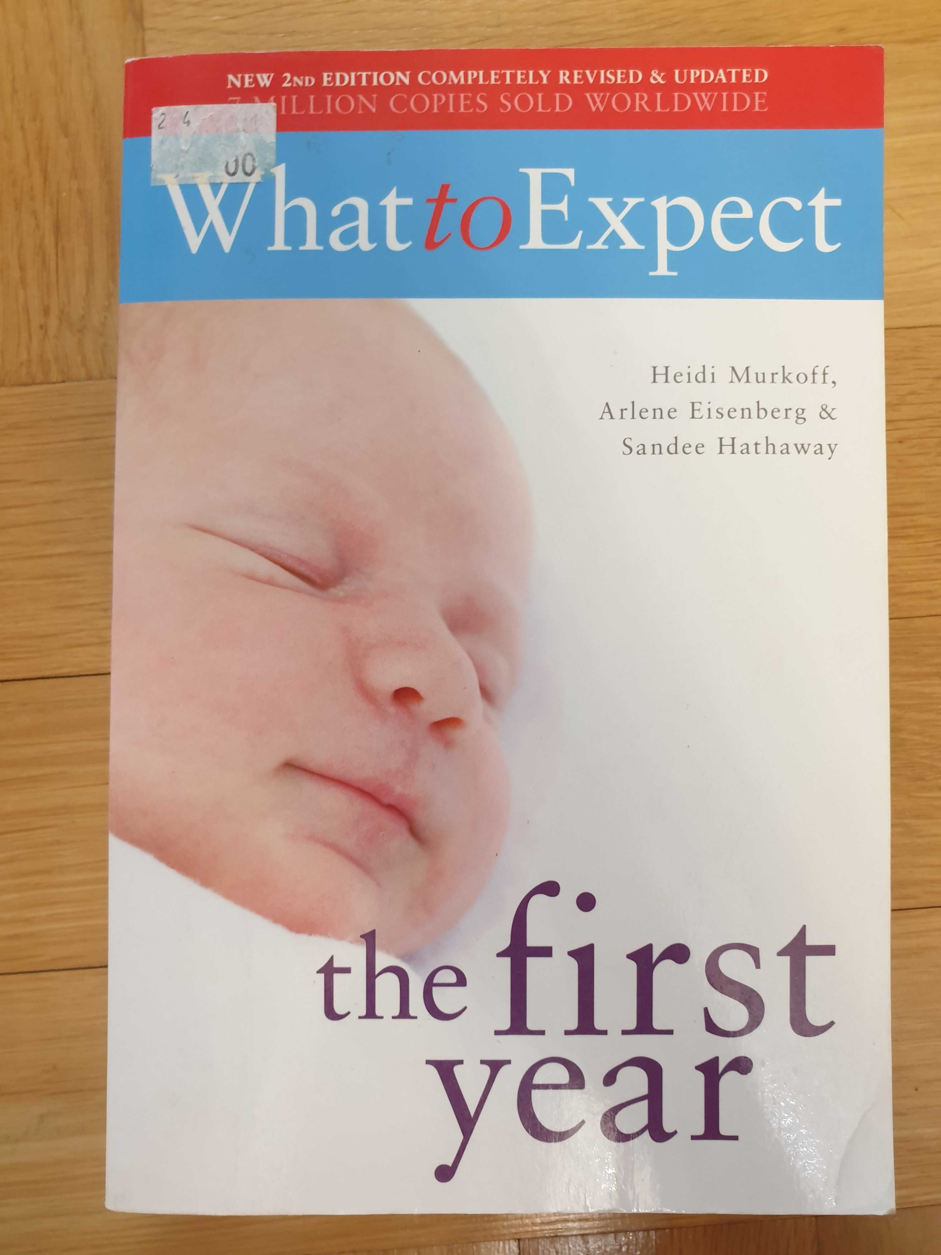 What to Expect: the first year (Heidi Murkoff)