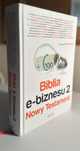 Maciej Dutko - Biblia e-biznesu 2 Nowy Testament