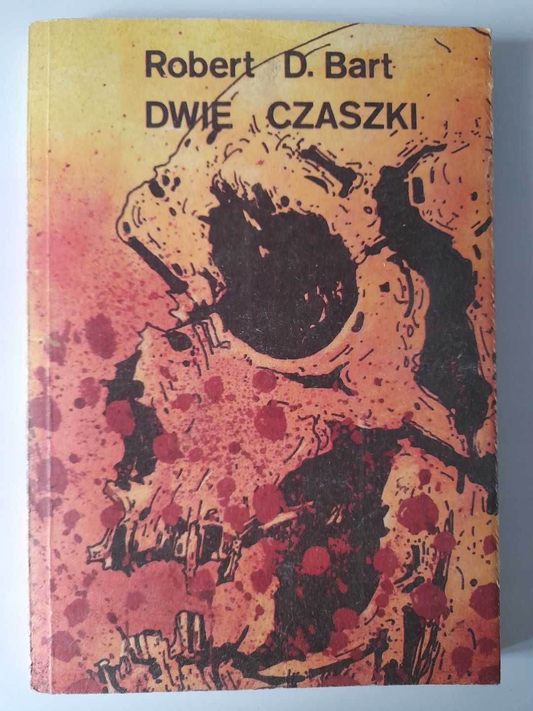 Dwie czaszki Robert D. Bart