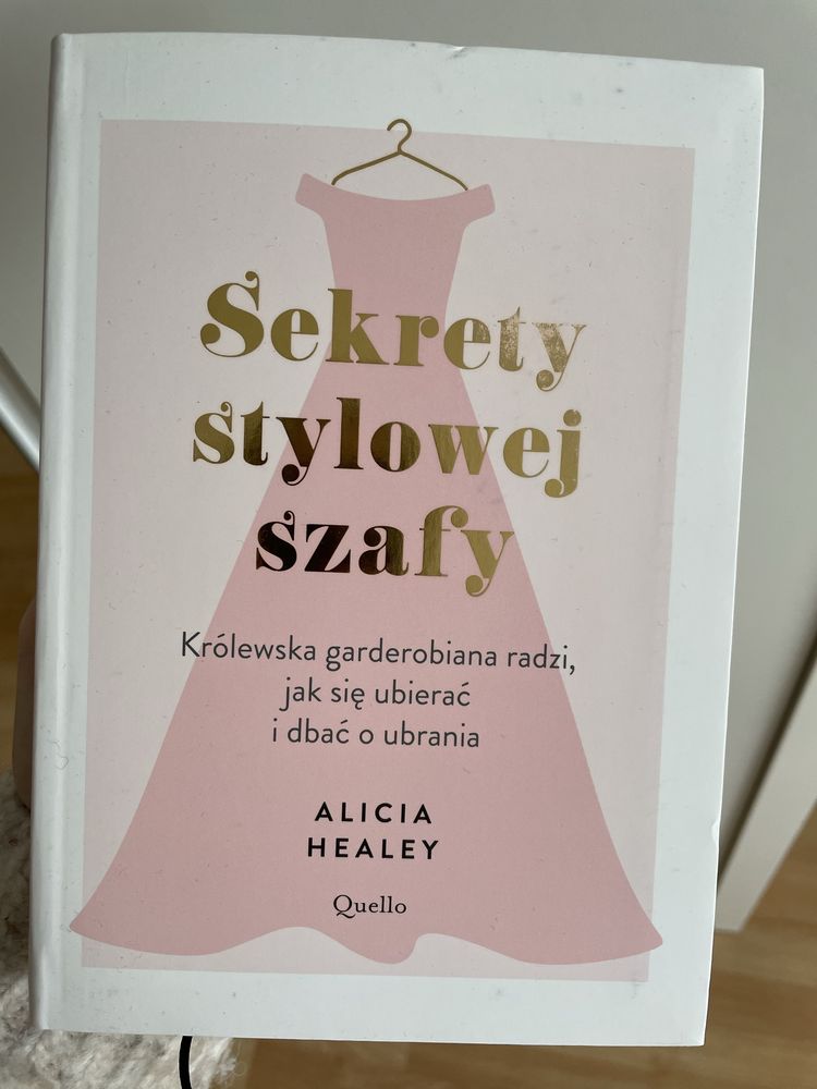 Sekrety stylowej szafy - Alicia Healey