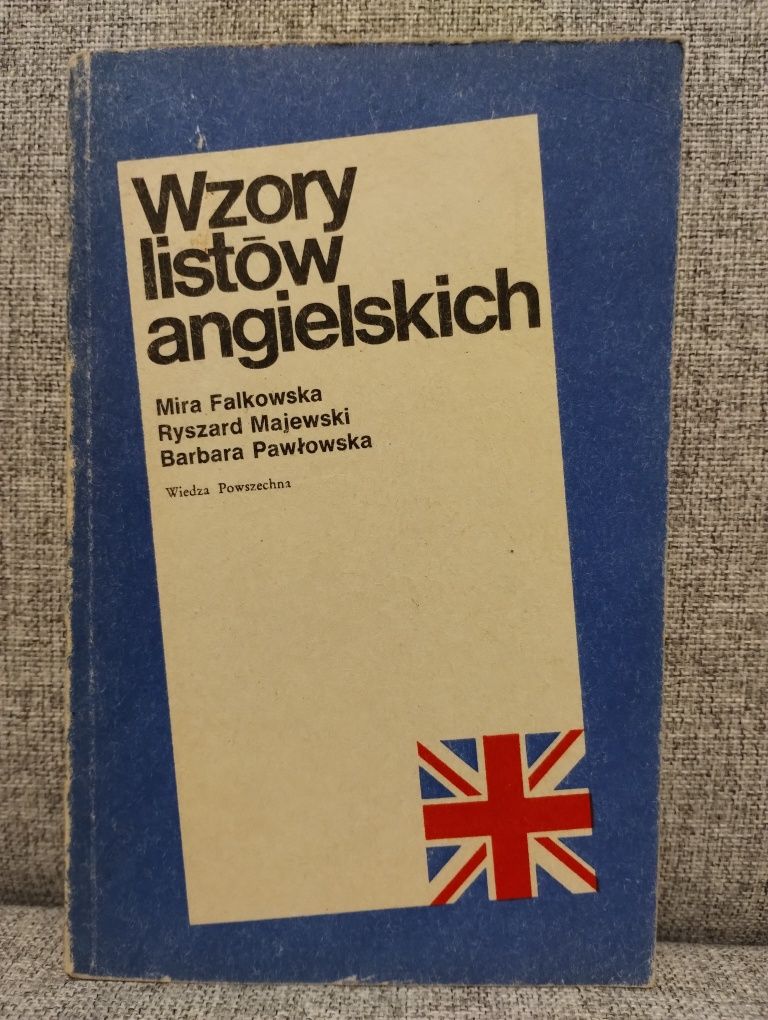 Wzory listów angielskich M. Fałkowska R. Majewski B. Pawłowska