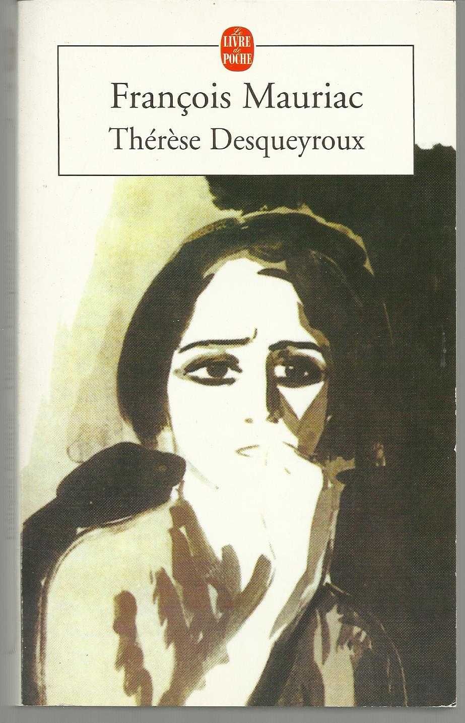 Mauriac (NOBEL) --- Thérèse Desqueyroux (Francês - 12.o ano)