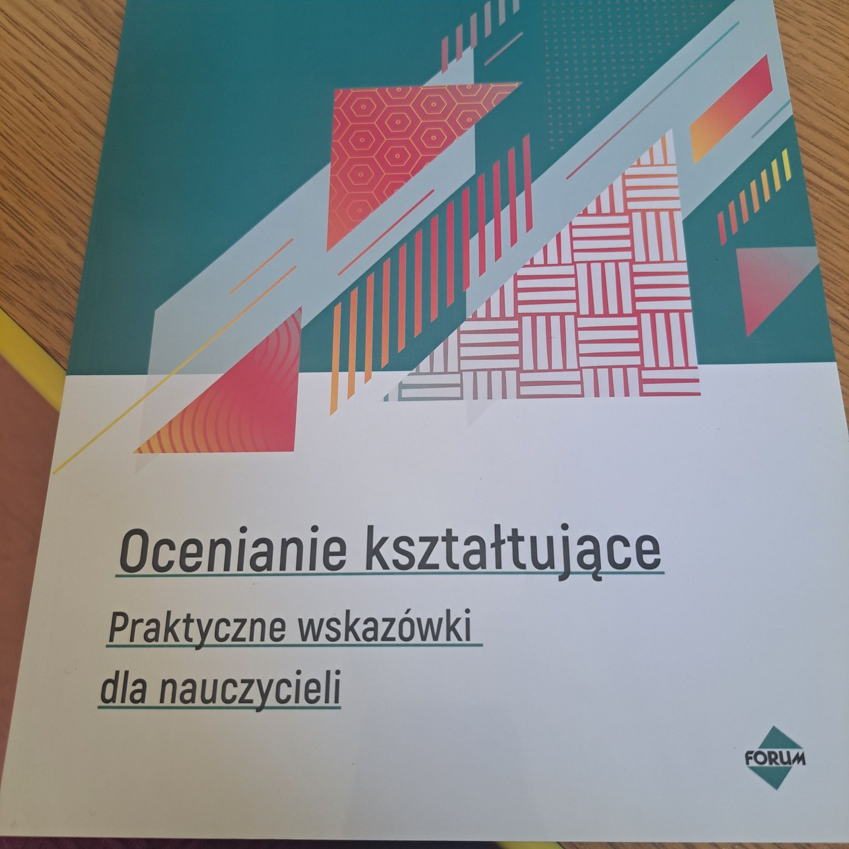 Ocenianie kształtujące.  Praktyczne wskazówki dla nauczycieli