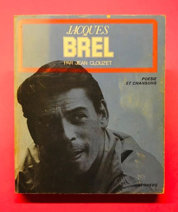 Jacques Brel - Jean Clouzet