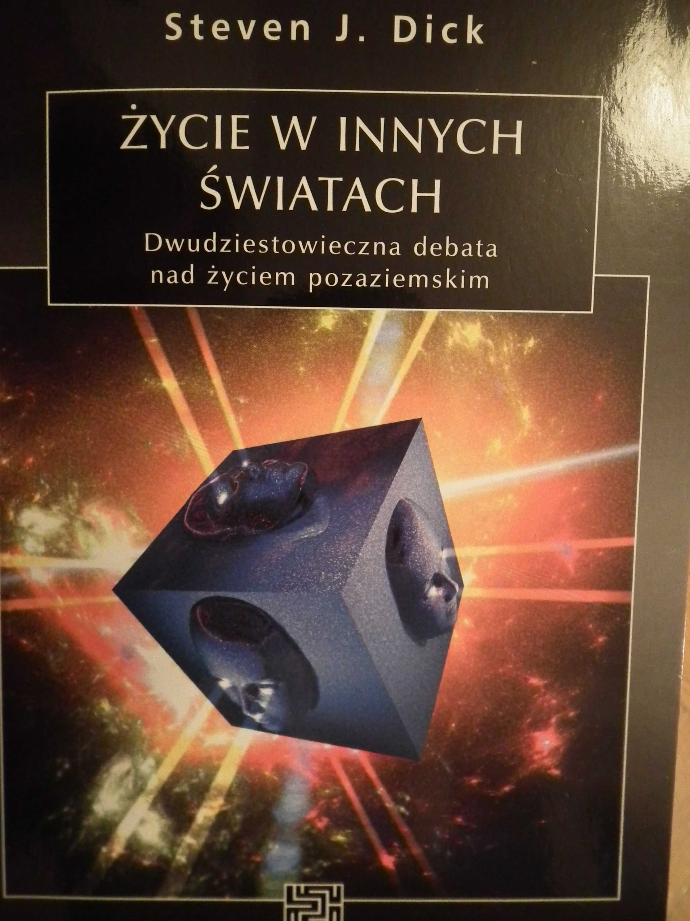 „Życie w innych światach” Steven J. Dick