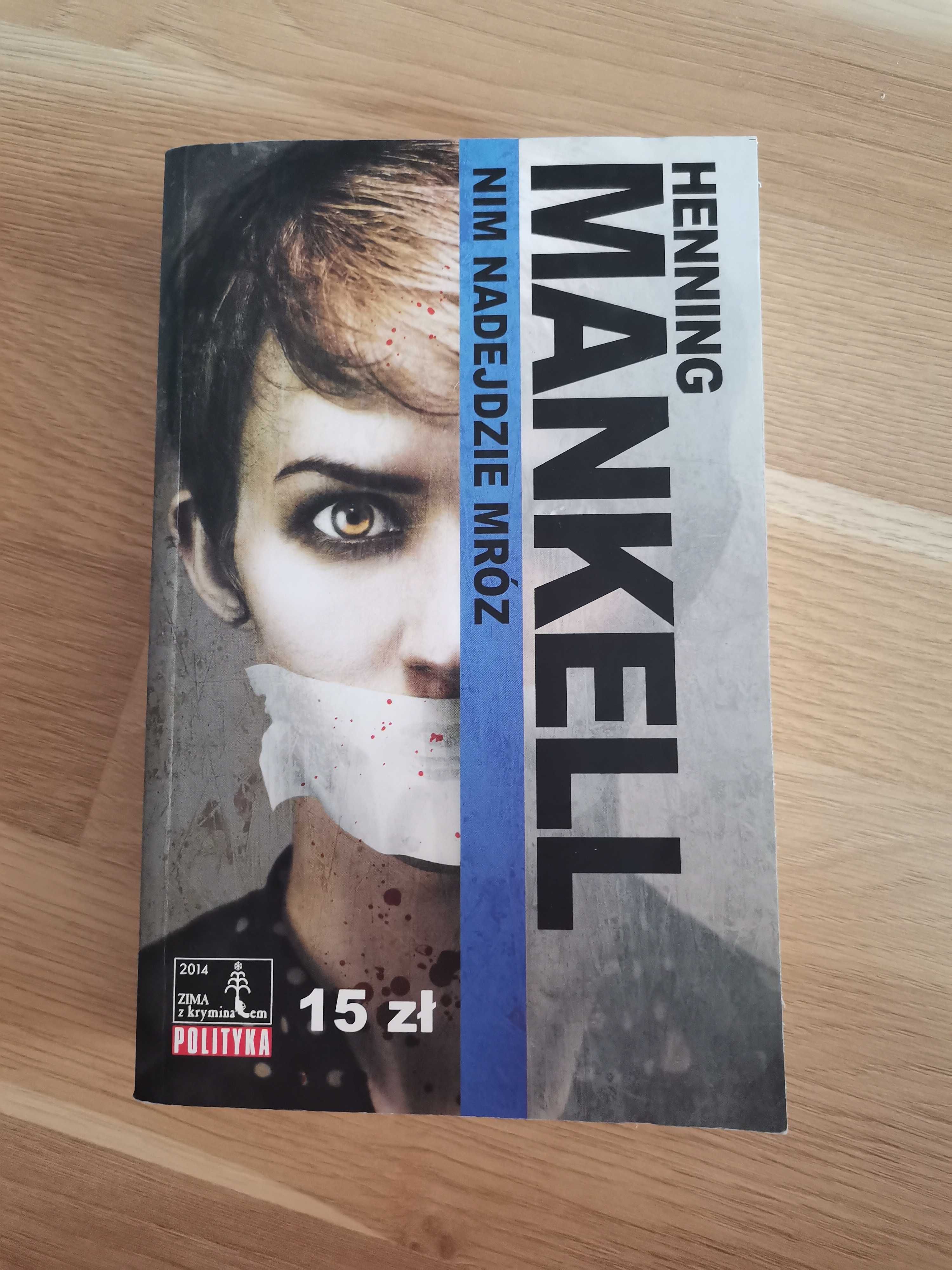Książka Henning Mankell "Nim nadejdzie mróz" kryminał