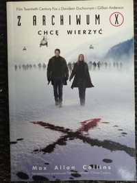 Z Archiwum X: Chcę Wierzyć (Max Allan Collins)