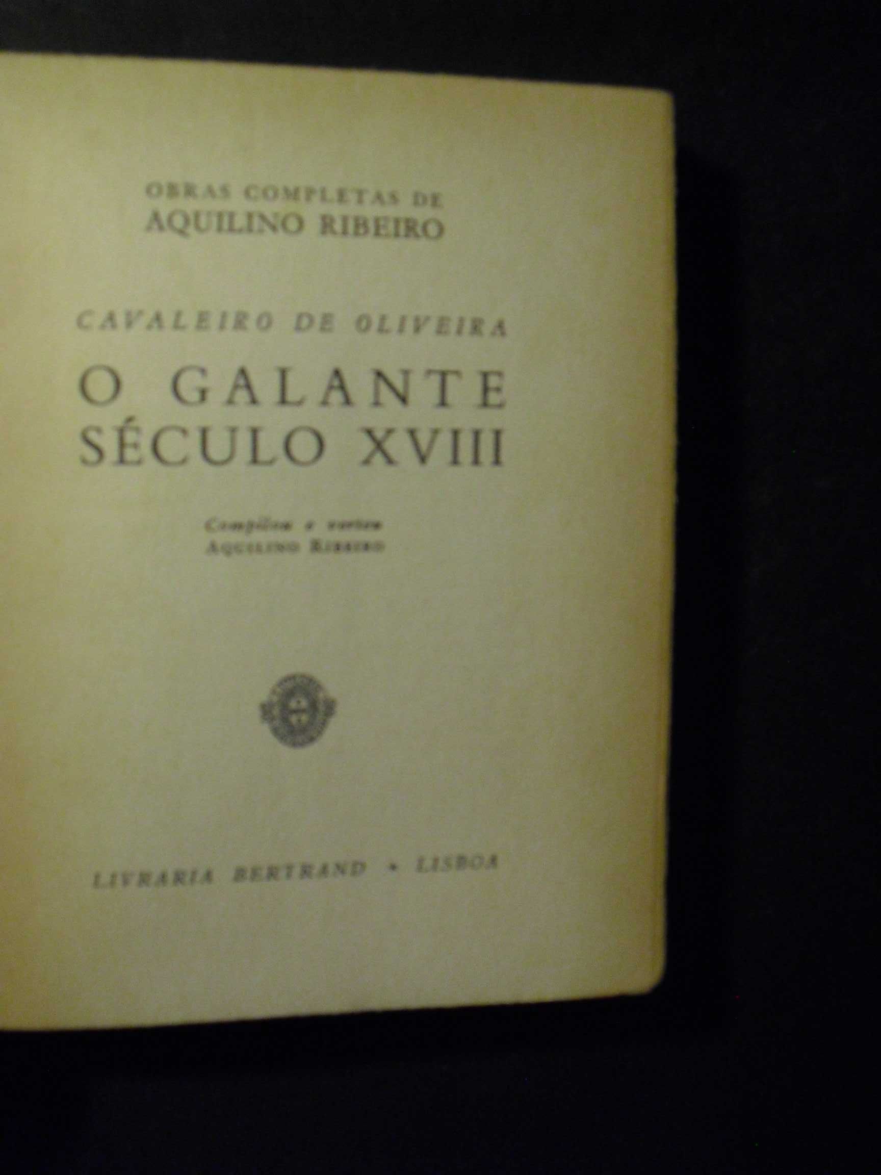 Ribeiro (Aquilino);Galante Século XVIII-Textos Cavaleiro de Oliveira;