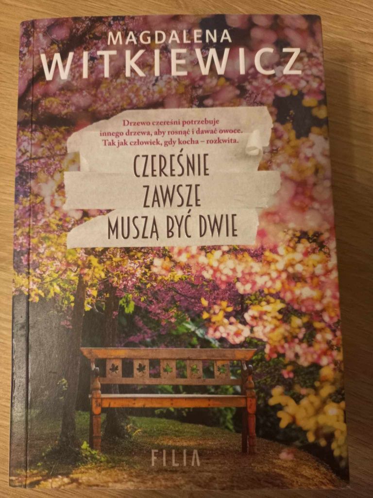 Magdalena Witkiewicz "Czereśnie zawsze muszą być dwie"