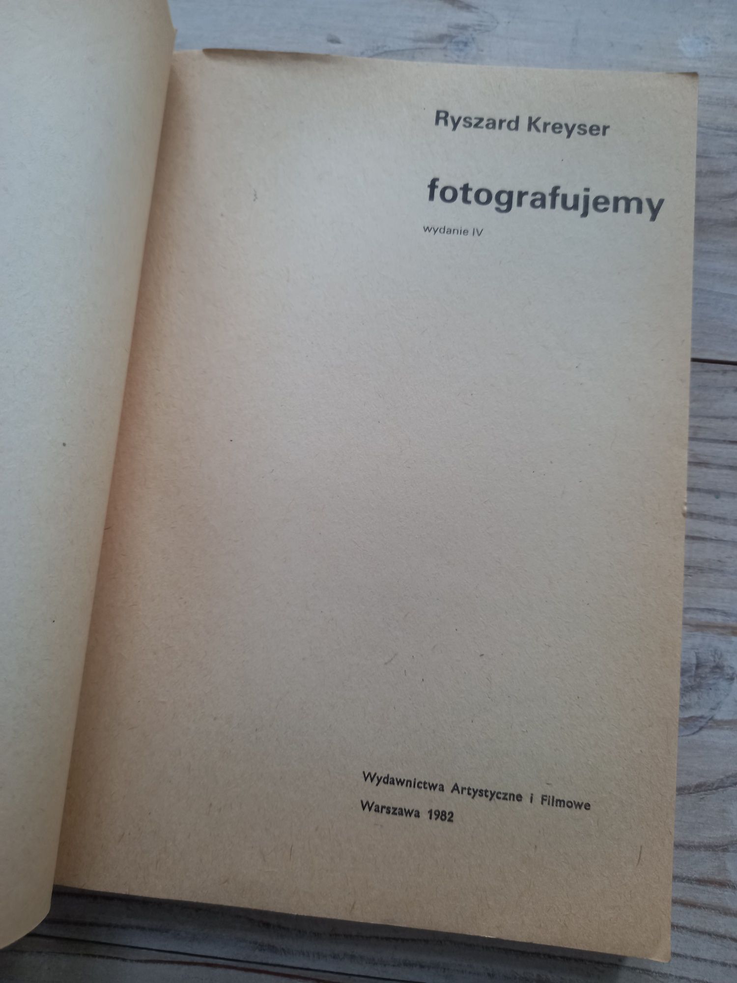 Książka o fotografii Fotografujemy Ryszard Kreyser 1963