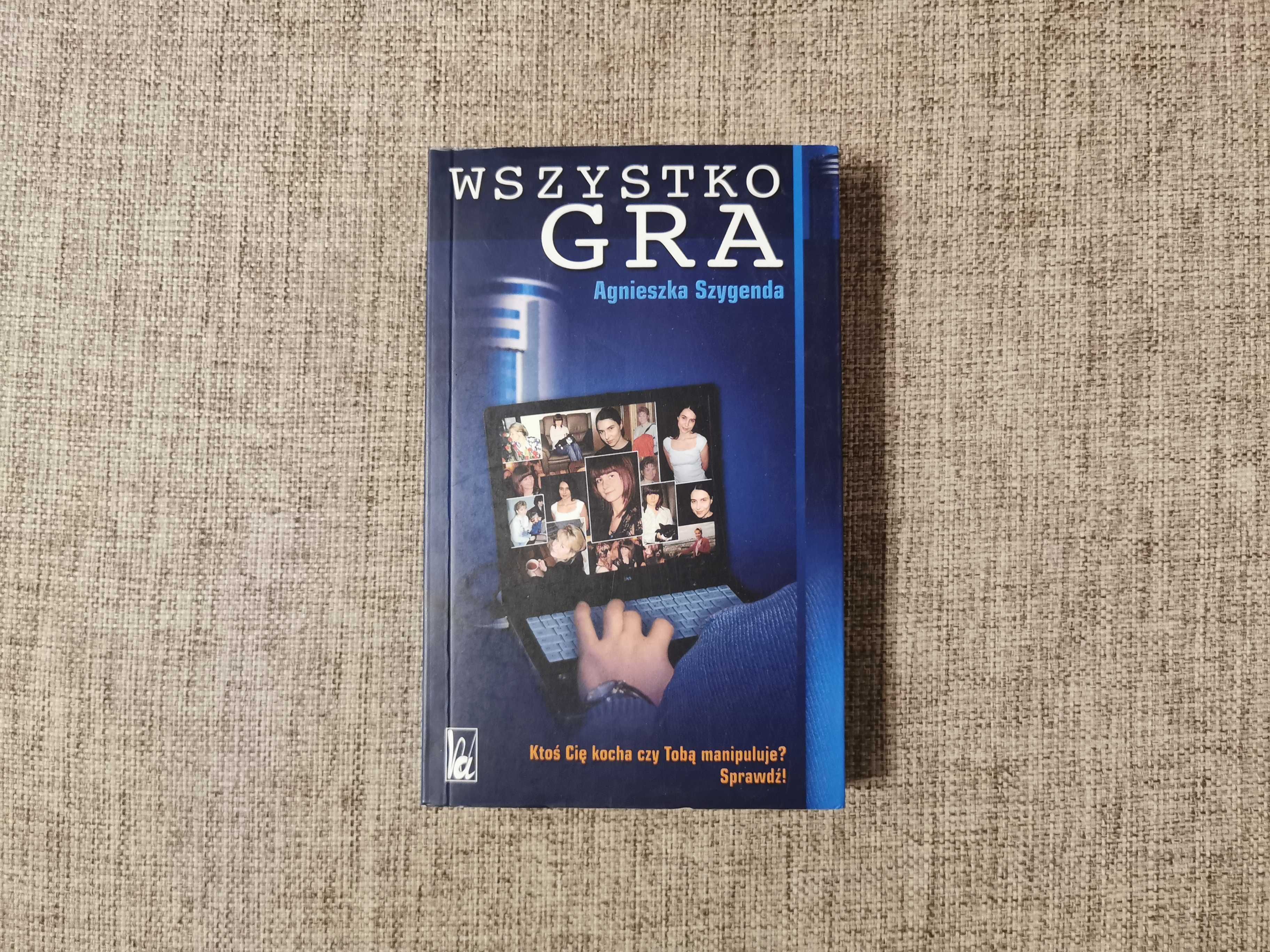 Wszystko gra - Agnieszka Szygenda