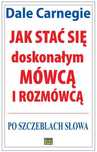 Jak Stać Się Doskonałym Mówcą I Rozmówcą 53333A01589Ks