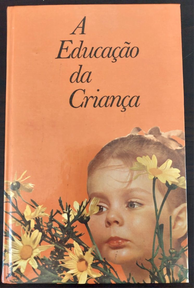 Livro Educativo "A Educação da Criança" - Livro de Apoio aos Pais