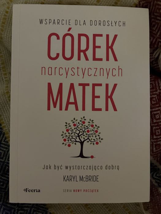 Książka Wsparcie dla doroslych corek narcystycznych matek