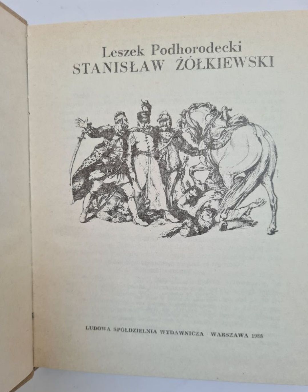 Stanisław Żółkiewski - Leszek Podhorodecki. Książka