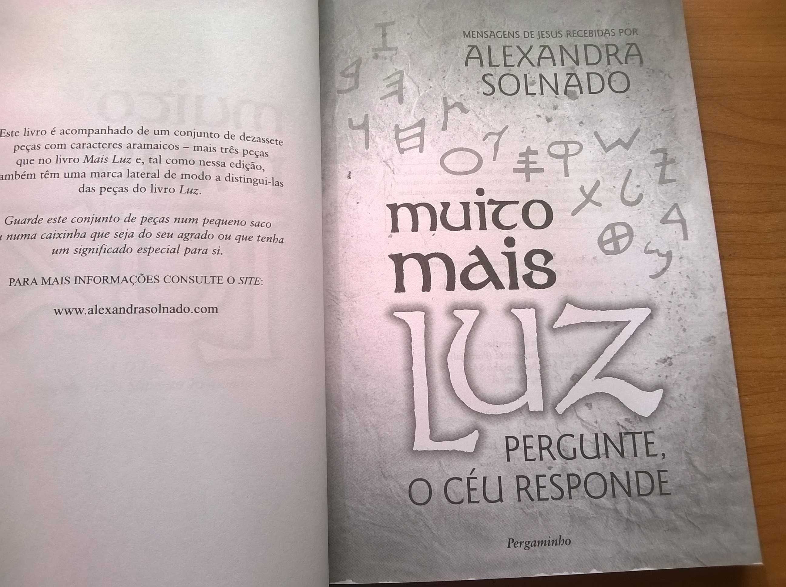 Muito Mais Luz, Pergunte, O Céu Responde - Alexandra Solnado