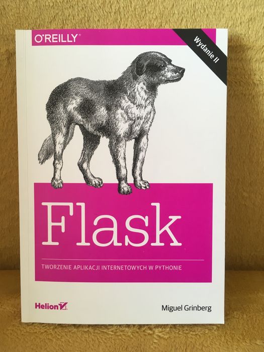 Flask. Tworzenie aplikacji internetowych w Pythonie