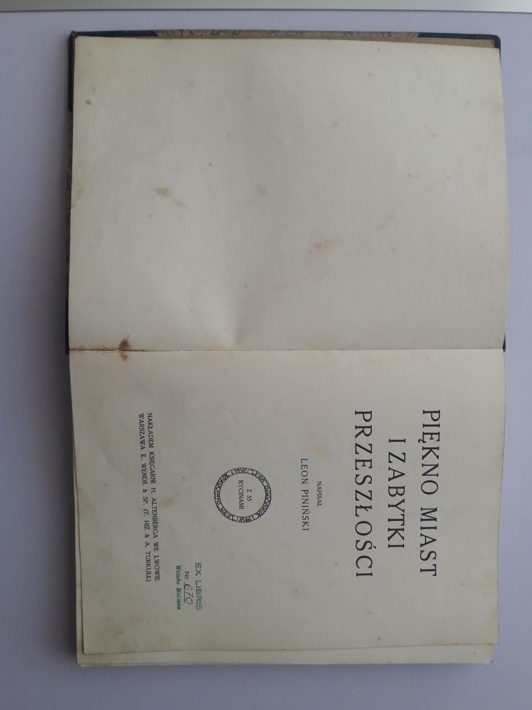 Piękno miast i zabytki przeszłości Leon Piniński Lwów 1912 rok