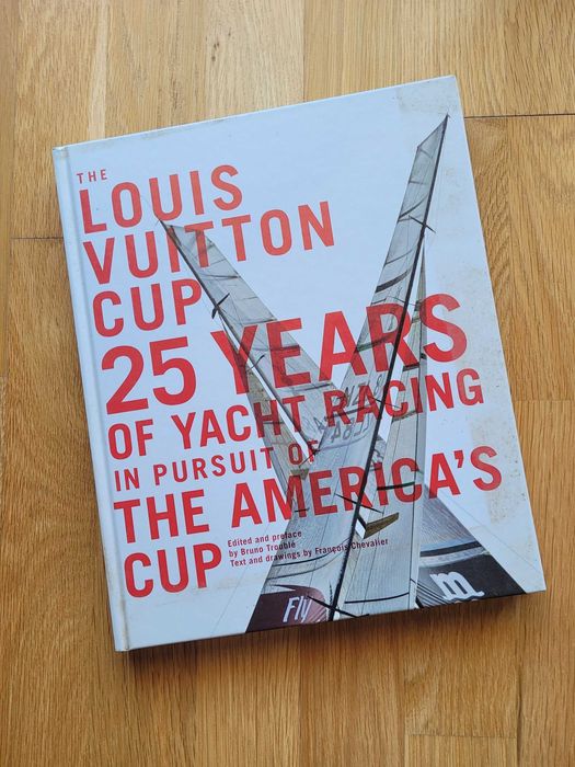 Livro - The Louis Vuitton Cup: 25 Years of Yacht Racing (inglês)