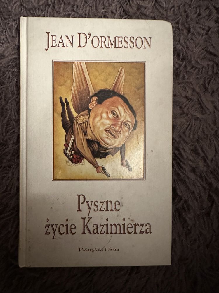 Pyszne życie Kazimierza. Jean D’Ormesson