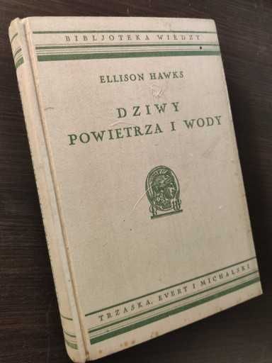 Dziwy powietrza i wody Ellison Hawks