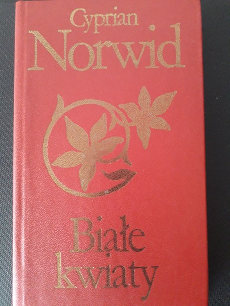 Cyprian Norwid Białe Kwiaty