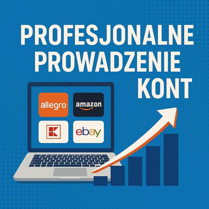 Prowadzenie konta Allegro, Amazon, Kaufland, eBay – Zwiększ sprzedaż