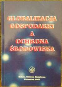 Globalizacja gospodarki a ochrona środowiska