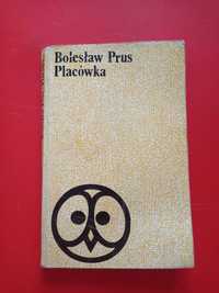 Placówka, Bolesław Prus