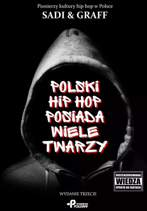 Polski hip hop posiada wiele twarzy. Poligraf