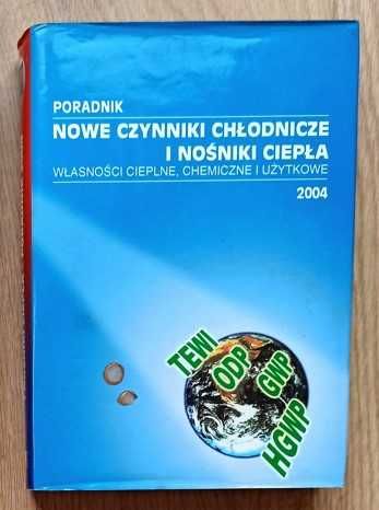 chłodnictwo klimatyzacja Nowe czynniki chłodnicze i nośniki ciepła
