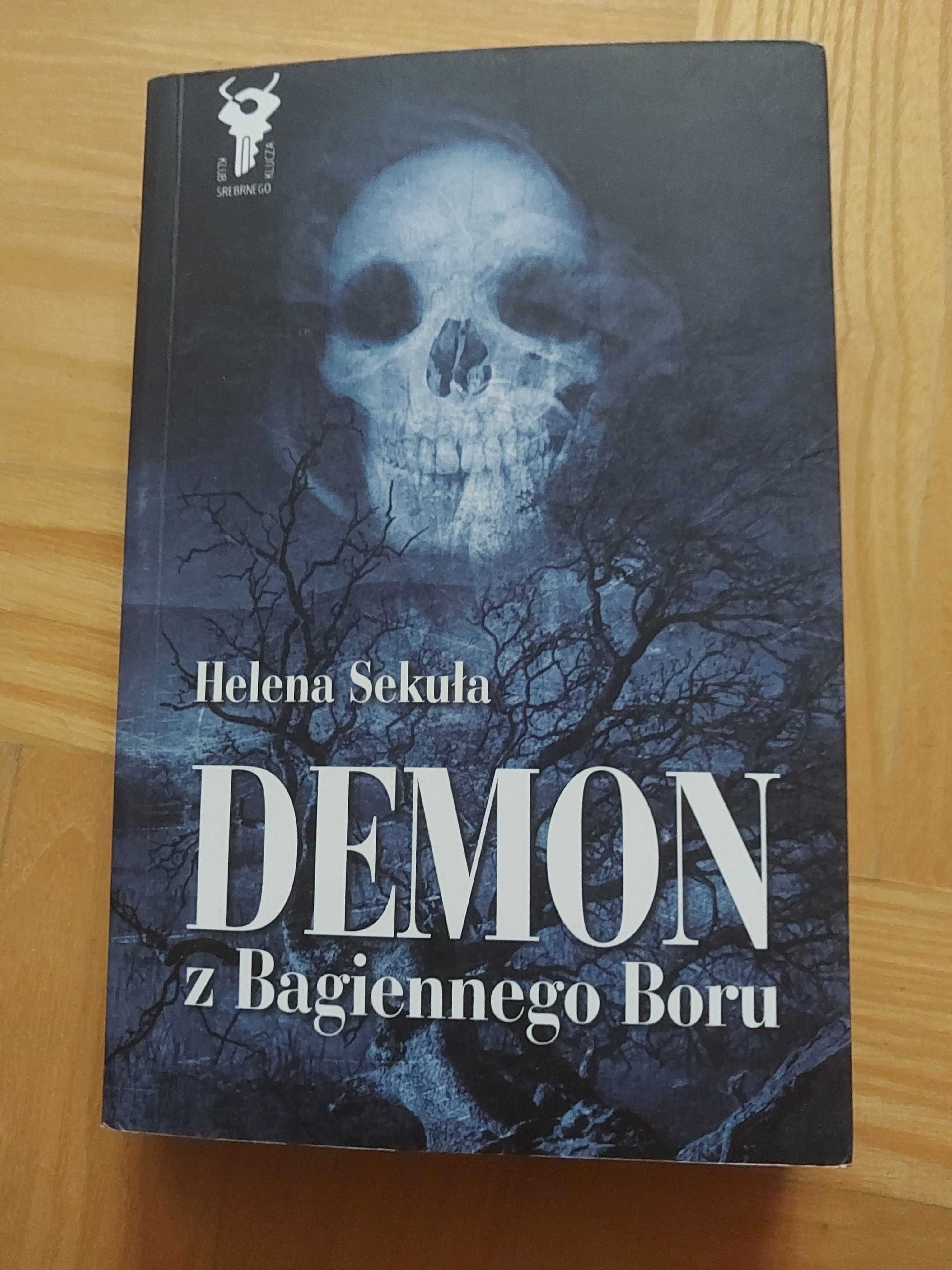 Demon z Bagiennego Boru,  H. Sekuła
