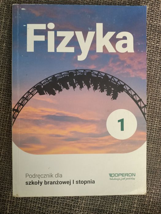 Książka Fizyka 1 klasy szkoły zawodowej