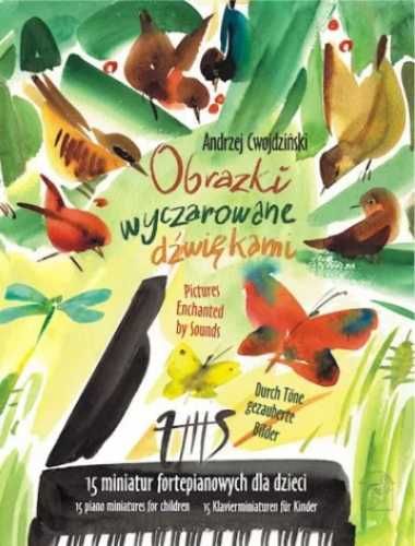 Obrazki wyczarowane dźwiękami - Andrzej Cwojdziński